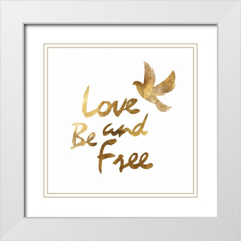 Love and Be Free with Bird White Modern Wood Framed Art Print with Double Matting by PI Studio