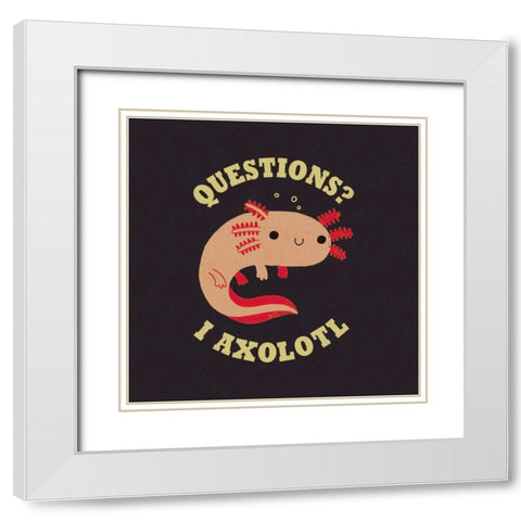 Axolotl Questions White Modern Wood Framed Art Print with Double Matting by Buxton, Michael