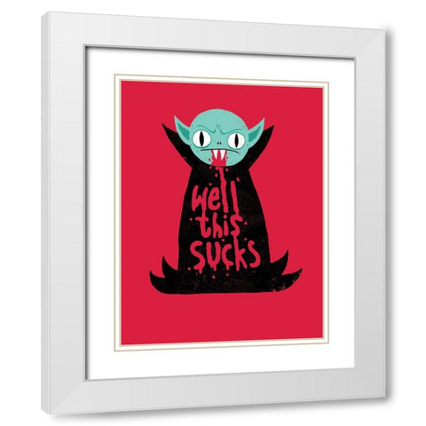 Well This Sucks White Modern Wood Framed Art Print with Double Matting by Buxton, Michael