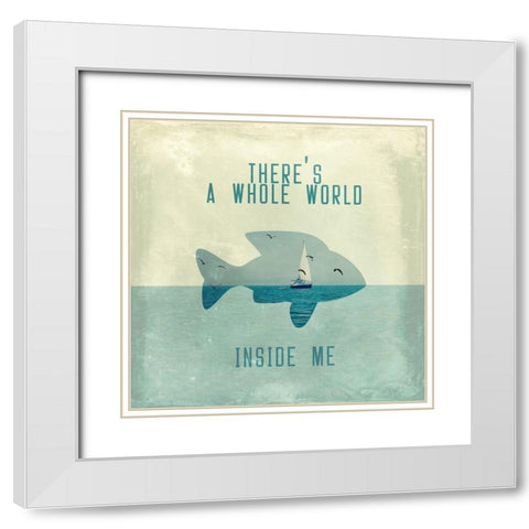 There Is A World Inside of Me White Modern Wood Framed Art Print with Double Matting by Flores, Paula Belle