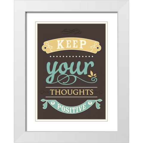 Keep Your Thoughts White Modern Wood Framed Art Print with Double Matting by GraphINC