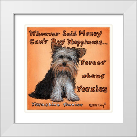 Yorkies = Happiness White Modern Wood Framed Art Print with Double Matting by Kruskamp, Janet