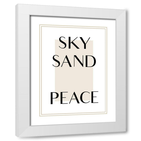 Sky Sand Peace White Modern Wood Framed Art Print with Double Matting by Design Fabrikken
