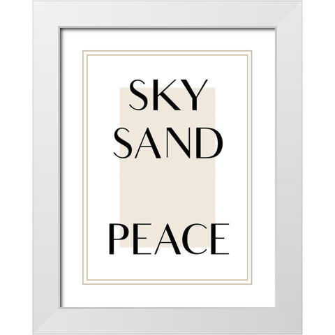 Sky Sand Peace White Modern Wood Framed Art Print with Double Matting by Design Fabrikken