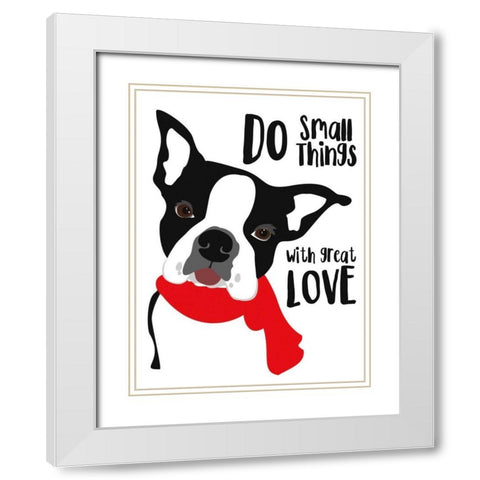 Do Small Things with Great Love White Modern Wood Framed Art Print with Double Matting by Oliphant, Ginger
