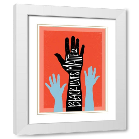 Black Lives Matter - Hands White Modern Wood Framed Art Print with Double Matting by Rasmussen, Emily