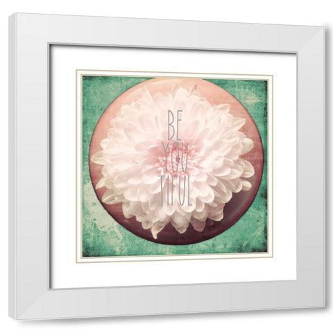 Be you Tiful White Modern Wood Framed Art Print with Double Matting by Peck, Gail
