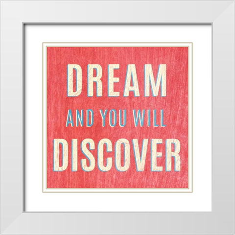 Imagine Believe Dream I White Modern Wood Framed Art Print with Double Matting by SD Graphics Studio