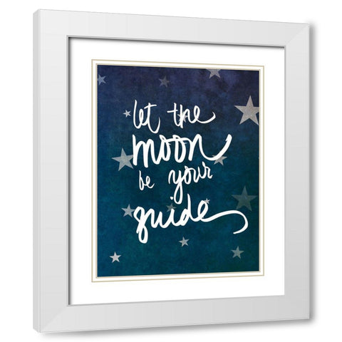 Let the Moon Guide You White Modern Wood Framed Art Print with Double Matting by SD Graphics Studio