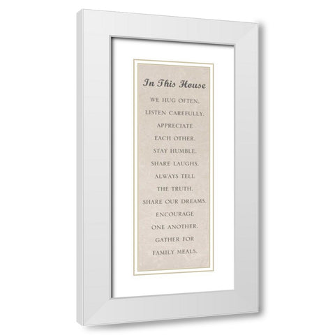 In this House White Modern Wood Framed Art Print with Double Matting by Gardner, Sarah