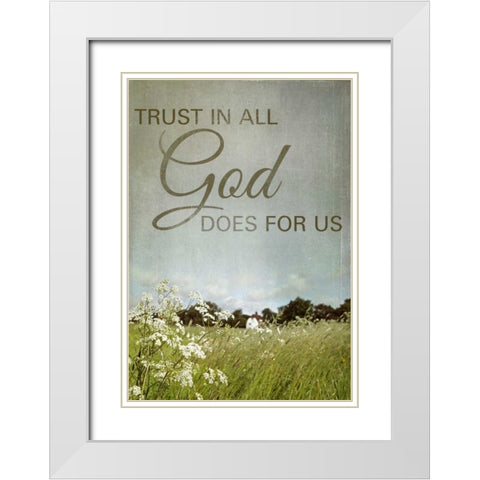 Trust in God White Modern Wood Framed Art Print with Double Matting by Gardner, Sarah