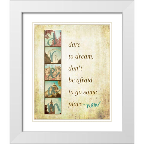 Dare to Dream White Modern Wood Framed Art Print with Double Matting by Navas, Emily