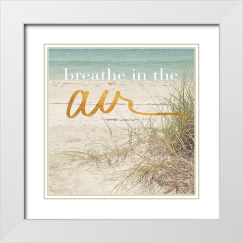 Breathe in the Air White Modern Wood Framed Art Print with Double Matting by Bryant, Susan