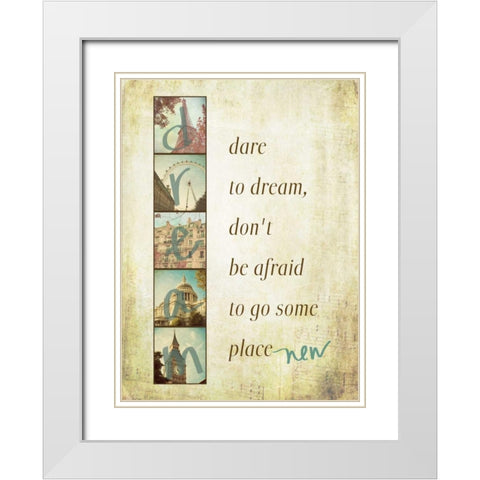 Dare to Dream Border White Modern Wood Framed Art Print with Double Matting by Navas, Emily