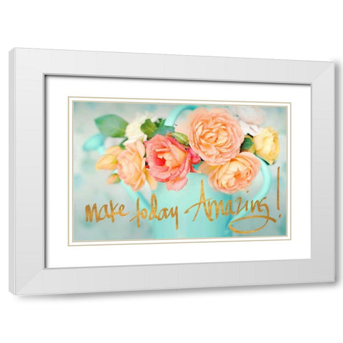 Make Today Amazing White Modern Wood Framed Art Print with Double Matting by Gardner, Sarah