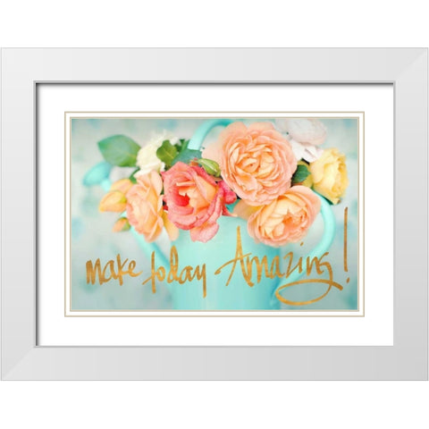 Make Today Amazing White Modern Wood Framed Art Print with Double Matting by Gardner, Sarah
