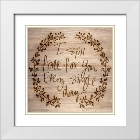 I Still Fall For You White Modern Wood Framed Art Print with Double Matting by Studio, Sd Graphics