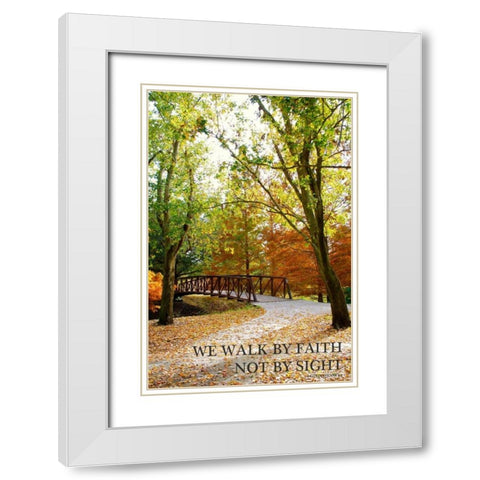 We Walk by Faith White Modern Wood Framed Art Print with Double Matting by Peck, Gail
