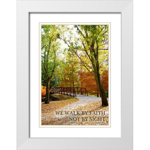 We Walk by Faith White Modern Wood Framed Art Print with Double Matting by Peck, Gail