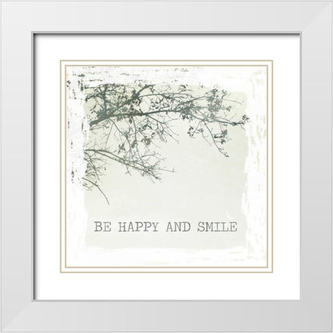Be Happy and Smile White Modern Wood Framed Art Print with Double Matting by Peck, Gail
