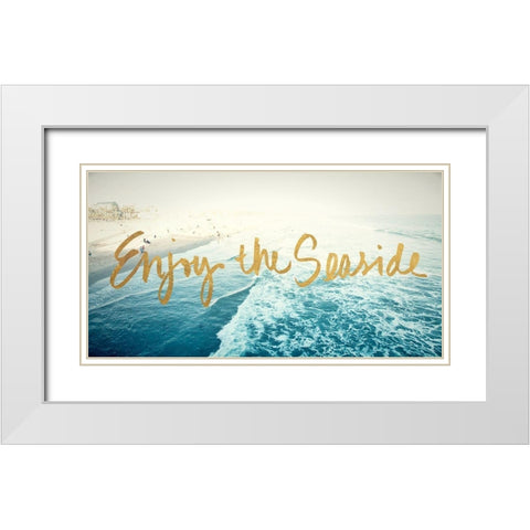 Enjoy The Seaside White Modern Wood Framed Art Print with Double Matting by Bryant, Susan