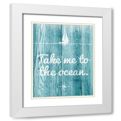 To the Ocean White Modern Wood Framed Art Print with Double Matting by SD Graphics Studio
