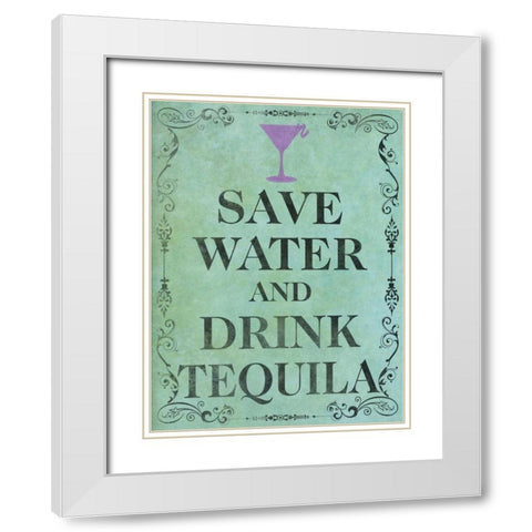 Save and Drink II White Modern Wood Framed Art Print with Double Matting by SD Graphics Studio