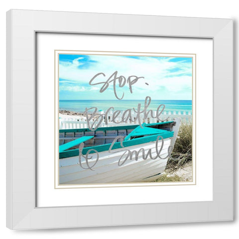 Stop-Breathe and Smile White Modern Wood Framed Art Print with Double Matting by Peck, Gail