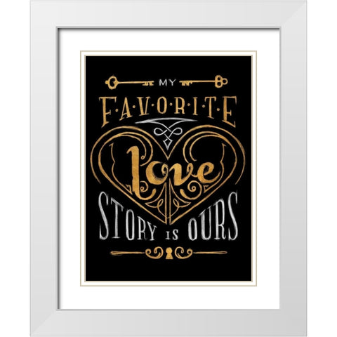 Black and Gold Love Story Border White Modern Wood Framed Art Print with Double Matting by Sundance Studios