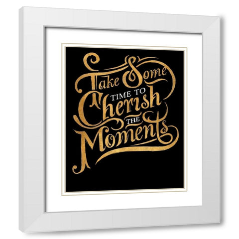 Cherish The Moments White Modern Wood Framed Art Print with Double Matting by SD Graphics Studio