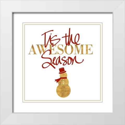 Tis the Awesome Season White Modern Wood Framed Art Print with Double Matting by SD Graphics Studio
