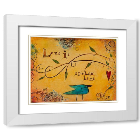 Love is Spoken Here White Modern Wood Framed Art Print with Double Matting by Kinnison, Carolyn