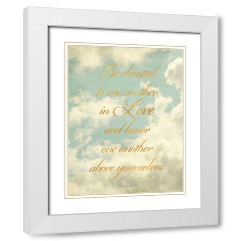 Be Devoted and Love One Another White Modern Wood Framed Art Print with Double Matting by Gardner, Sarah