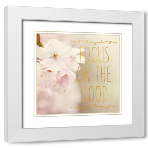 Focus on the Good White Modern Wood Framed Art Print with Double Matting by Gardner, Sarah