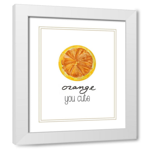 Orange You Cute White Modern Wood Framed Art Print with Double Matting by James, Nola