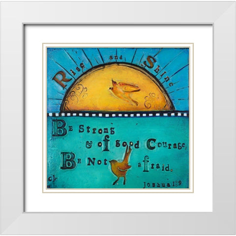 Rise and Shine White Modern Wood Framed Art Print with Double Matting by Kinnison, Carolyn