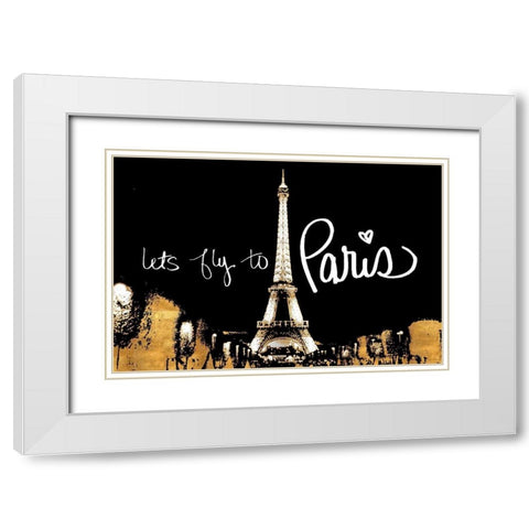 Lets Fly To Paris White Modern Wood Framed Art Print with Double Matting by Navas, Emily