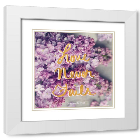 Love Never Fails White Modern Wood Framed Art Print with Double Matting by Gardner, Sarah