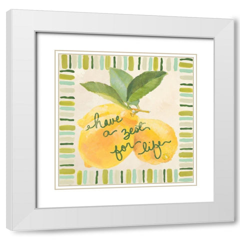Have a Zest for Life White Modern Wood Framed Art Print with Double Matting by Loreth, Lanie