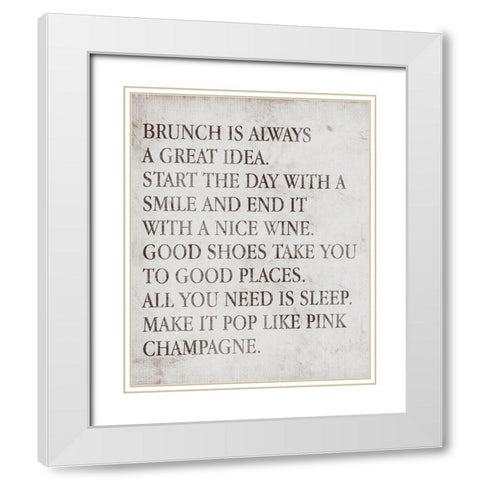 Brunch Is Always A Great Idea White Modern Wood Framed Art Print with Double Matting by SD Graphics Studio