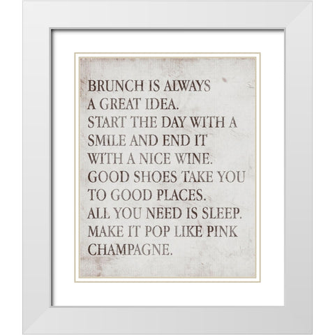 Brunch Is Always A Great Idea White Modern Wood Framed Art Print with Double Matting by SD Graphics Studio