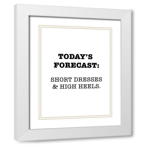 Todays Forecast White Modern Wood Framed Art Print with Double Matting by SD Graphics Studio