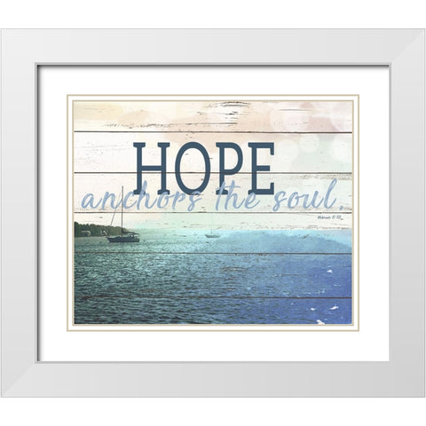 Hope Anchors The Soul White Modern Wood Framed Art Print with Double Matting by Wilson, Kali