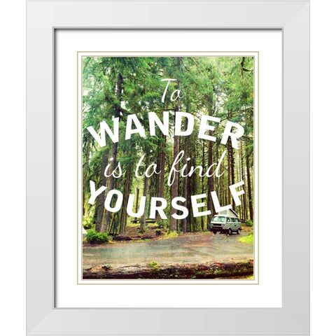 Wandering to Find Yourself White Modern Wood Framed Art Print with Double Matting by Wilson, Kali