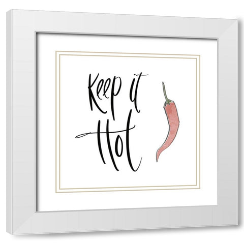 Keep It Hot White Modern Wood Framed Art Print with Double Matting by Edwins, Hugo