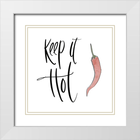 Keep It Hot White Modern Wood Framed Art Print with Double Matting by Edwins, Hugo