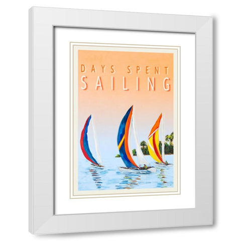Days Spent Sailing White Modern Wood Framed Art Print with Double Matting by DeRice, Julie