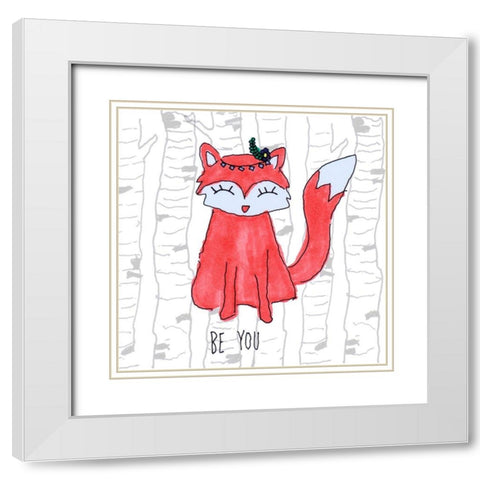 Be You Fox White Modern Wood Framed Art Print with Double Matting by Torres, Melanie