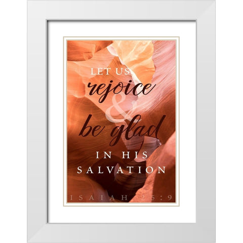 Rejoice in His Salvation White Modern Wood Framed Art Print with Double Matting by ODell, Debbie