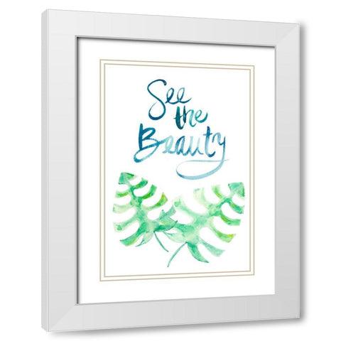 See the Beauty White Modern Wood Framed Art Print with Double Matting by Bryant, Susan